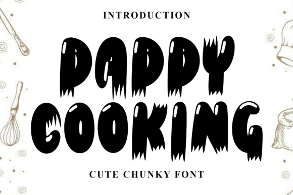Daddy Cooking: A Festive Display Font for Editors