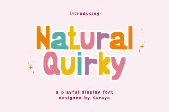 Natural Quirky: The Playful Display Font for Bold Campaigns