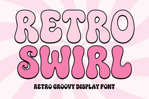 Retro Swirl: The Groovy Display Font for Makers