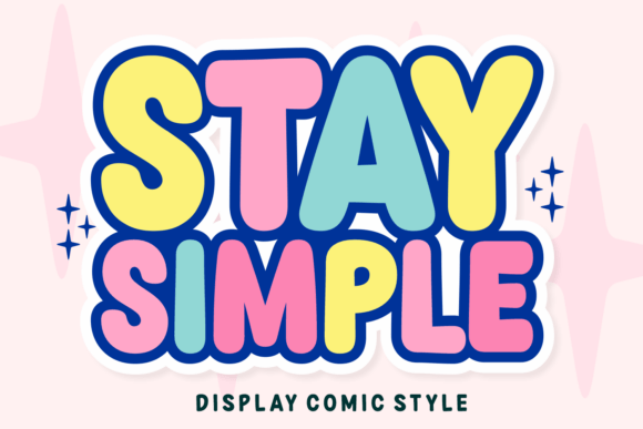 Stay Simple Font Review: A Playful Display Choice