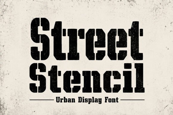 Street Stencil: The Urban Display Font for Bold Campaigns