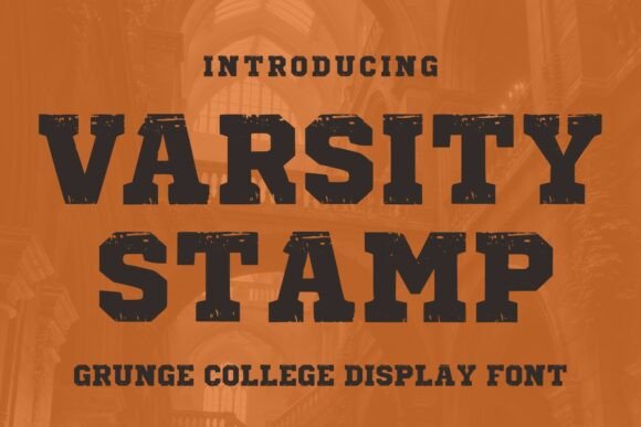 Varsity Stamp: The Ultimate Rugged Display Font Review